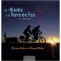 Alaska À La Terre De Feu En Tandem - Preview