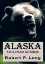 Alaska: A Rick Spears Adventure - Preview