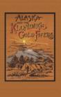 Alaska And The Klondike Goldfields - Preview