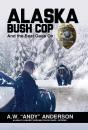 Alaska Bush Cop 2 - Preview