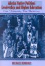 Alaska Native Political Leadership And Higher Education - Preview