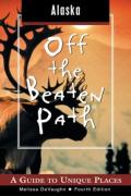 Alaska Off The Beaten Path