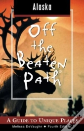 Alaska Off The Beaten Path