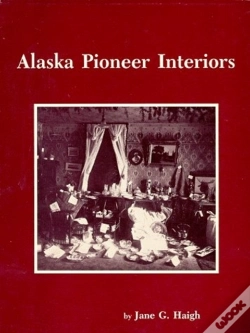 Capa do artigo Alaska Pioneer Interiors Pb