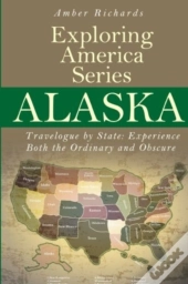 Alaska - Travelogue By State