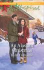 Alaskan Christmas - Preview