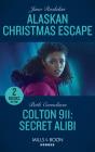 Alaskan Christmas Escape / Colton 911: Secret Alibi - Preview