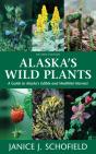 Alaska'S Wild Plants, Revised Edition - Preview
