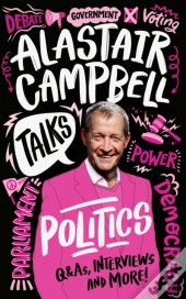 Alastair Campbell Talks Politics