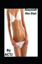 Alayziah The Slut - Preview
