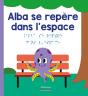 Alba Se Repere Dans L'Espace - Preview
