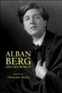 Alban Berg And His World - Preview