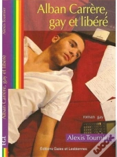 Alban Carrère ; Gay Et Liberé