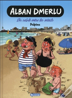 Capa do artigo Alban Dmerlu T.1 ; Du Sable Entre Les Orteils