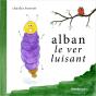 Alban Le Ver Luisant - Preview
