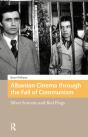 Albanian Cinema Through The Fall Of Communism - Preview