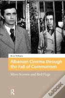 Albanian Cinema Through The Fall Of Communism