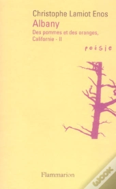 Albany ; Des Pommes Et Des Oranges, Californie Ii