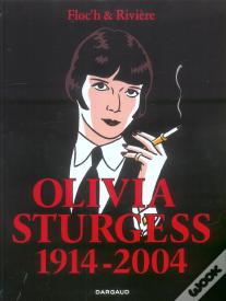 Albany Tome 4 : Olivia Sturgess ; 1914-2004