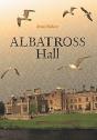 Albatross Hall - Preview