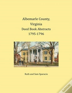 Capa do artigo Albemarle County, Virginia Deed Book Abstracts 1795-1796