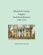 Albemarle County, Virginia Deed Book Abstracts 1796-1797 - Preview
