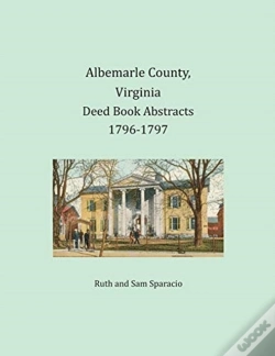 Capa do artigo Albemarle County, Virginia Deed Book Abstracts 1796-1797