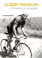 Albert Bourlon, D Evasions En Echappees