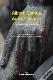 Capa do artigo Albert Camus, Aimé Césaire ; Poétiques De La Révolte