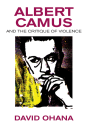 Albert Camus And The Critique Of Violence - Preview