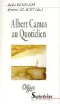 Albert Camus Au Quotidien - Preview