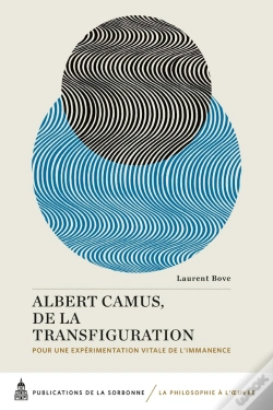 Capa do artigo Albert Camus, De La Transfiguration : Pour Une Expérimentation Vitale De L'Immanence