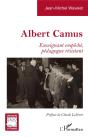 Albert Camus : Enseignant Empêché, Pédagogue Résistant - Preview