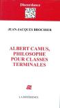 Albert Camus Philosophe Pour Classes Terminales - Preview