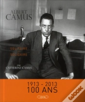 Capa do artigo Albert Camus. Solidaire Et Solitaire. Nouvelle Edition