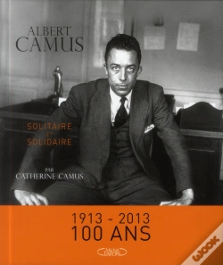 Capa do artigo Albert Camus. Solidaire Et Solitaire. Nouvelle Edition