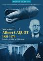 Albert Caquot (1881-1976) : Savant, Soldat Et Bâtisseur - Preview