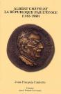 Albert Châtelet ; La République Par L'École (1883-1960) - Preview