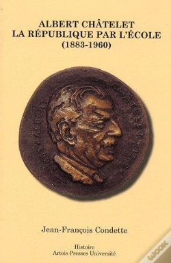Capa do artigo Albert Châtelet ; La République Par L'École (1883-1960)