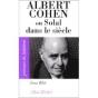 Albert Cohen ; Ou Solal Dans Le Siècle - Preview