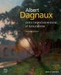 Albert Dagnaux ; Entre Impressionnisme Et Naturalisme - Preview