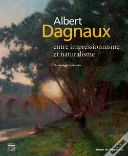 Capa do artigo Albert Dagnaux ; Entre Impressionnisme Et Naturalisme