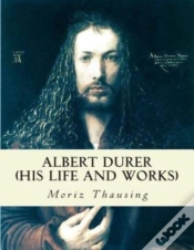 Capa do artigo Albert Durer (His Life And Works)