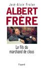 Albert Frère : Le Fils Du Marchand De Clous - Preview