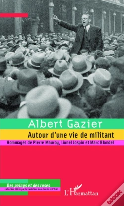Capa do artigo Albert Gazier, Autour D'Une Vie De Militant