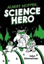 Albert Hopper, Science Hero - Preview