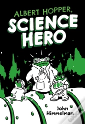 Albert Hopper, Science Hero