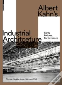 Albert Kahn'S Industrial Architecture