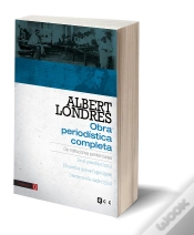 Capa do artigo Albert Londres - Obra Periodística Completa. Vol.2