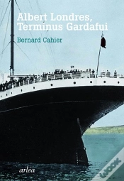 Capa do artigo Albert Londres, Terminus Gardafui